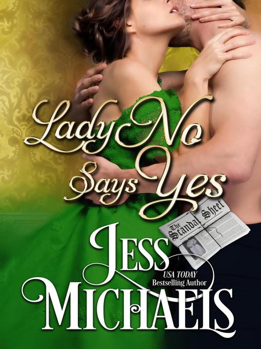 Title details for Lady No Says Yes by Jess Michaels - Available